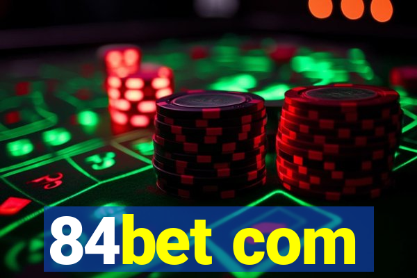 84bet com